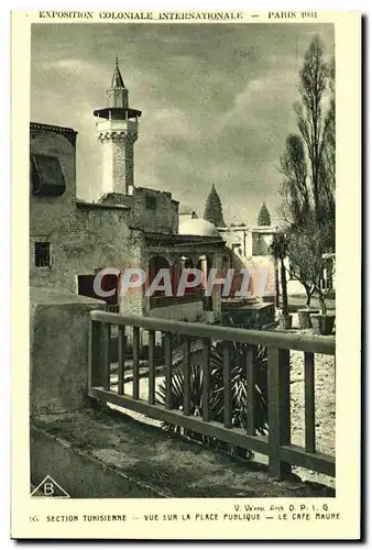 Cartes postales Paris Exposition coloniale internationale 1931 Section tunisienne Vue sur la place publique Le c