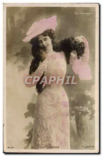 Cartes postales Fantaisie Femme Opera Comique Luz Chavita