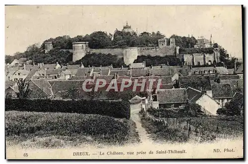 Cartes postales Dreux Le Chateau Vue Prise de Saint Thibauit