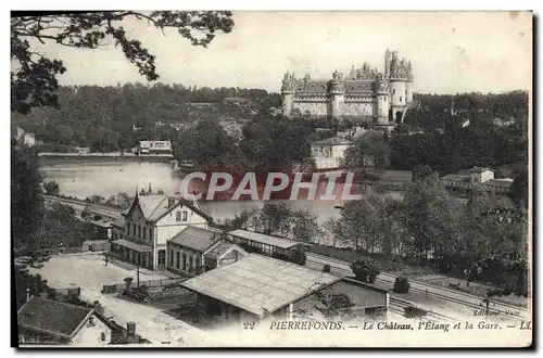 Cartes postales Pierrefonds Le Chateau L&#39Etang et la gare