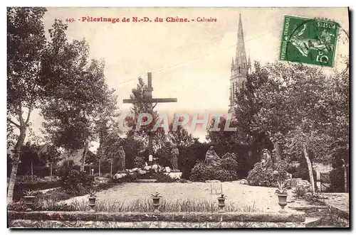 Cartes postales Pelerinage de Notre Dame du Chene Calvaire