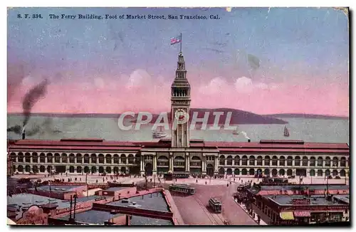 Cartes postales The Ferry Building Foot of Market Street San Francisco