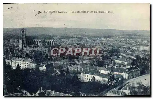 Cartes postales Soissons Vue Generale Avant I'Invasion Militaria