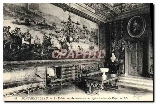 Ansichtskarte AK Fontainebleau Le Palais Antichambre Des Appartements Du Pape