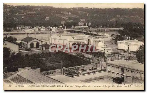 Cartes postales Lyon Exposition Internationale 1914 Vue sur l&#39exposition des colonies et le jardin alpin