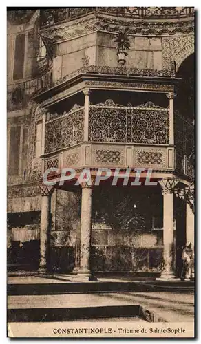 Cartes postales Constantinople Tribune de Sainte Sophie