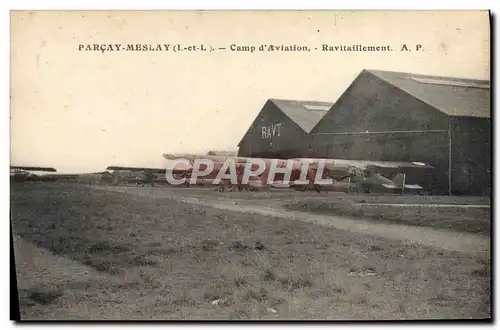 Cartes postales Aviation Avion Parcay Meslay Camp d&#39aviation Ravitaillement