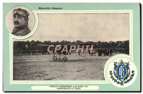 Ansichtskarte AK Aviation Avion Monoplan Sommer Circuit europeen Juin Juillet 1911 Kimmerling au depart