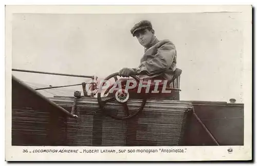 Cartes postales Aviation Avion Hubert Latham sur son monoplan Antoinette