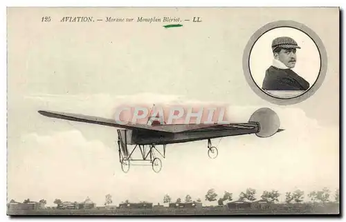 Cartes postales Avion Aviation Morane sur son monoplan Bleriot