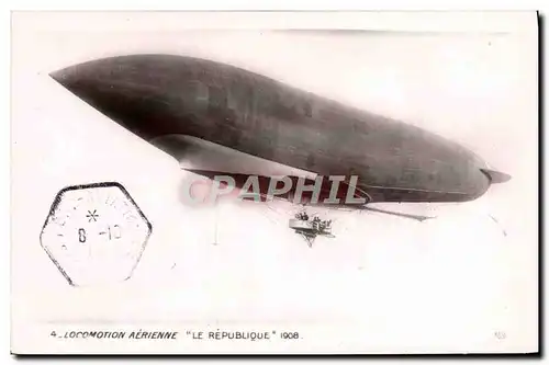 Cartes postales Aviation Dirigeable Zeppelin La republique 1908