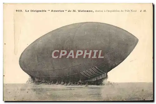 Cartes postales Aviation Dirigeable America de m Welmann destine a l&#39expedition du Pole Nord Zeppelin Polaire