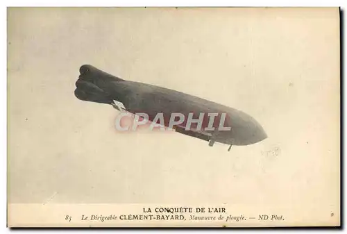 Cartes postales Aviation Dirigeable Zeppelin La conquete de l&#39air le dirigeable Clement Bayard Manoeuvre de p
