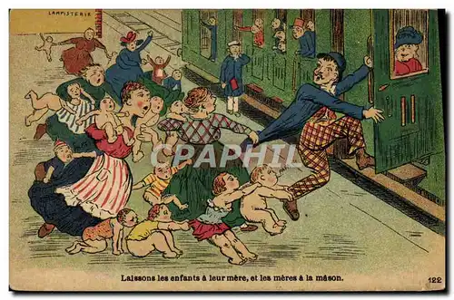 Cartes postales Train Laissons les enfants a leur mere et les meres a la mason Lampisterie