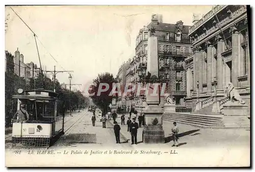 Ansichtskarte AK Tramway Train Le Havre le palais de justice et le boulevard de Strasbourg