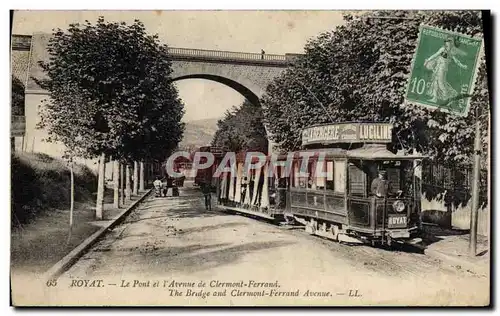 Cartes postales Tramway Train Royat Le pont et l&#39avenue de Clermont Ferrand
