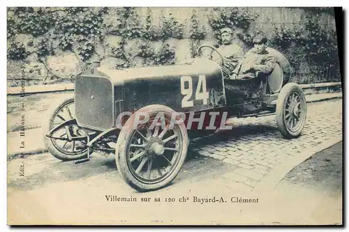 Cartes postales Automobile Villemain sur sa 120 chevaux Bayard A Clement