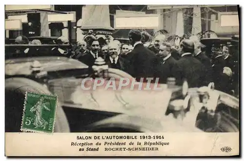 Cartes postales Automobile Salon de l&#39automobile 1913 1914 Reception du President de la Republique Rochet Sch