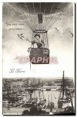 Ansichtskarte AK Avion Aviation Mongolfiere Le Havre