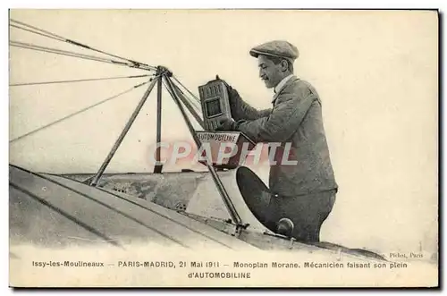 Cartes postales Avion Aviation issy les Moulineaux 21 Mai 1911 Monoplan Morane Mecanicien faisant son plein d&#3