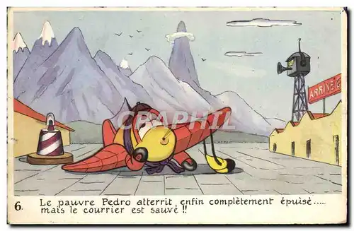 Cartes postales Avion Aviation Le pauvre Pedro