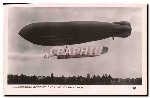 Ansichtskarte AK Dirigeable Zeppelin Locomotion aerienne Le Ville de Nancy 1909