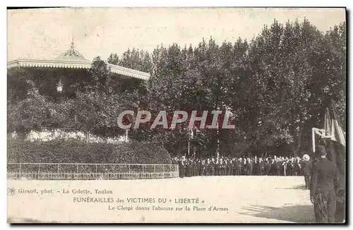 Ansichtskarte AK Bateau Guerre Funerailles des victimes du Liberte La clerge donne l&#39absoute sur la place d&#3