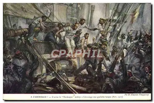 Cartes postales Marins A l'abordage L'aviso le Nordcaper enleve a l'abordage une goelette turque