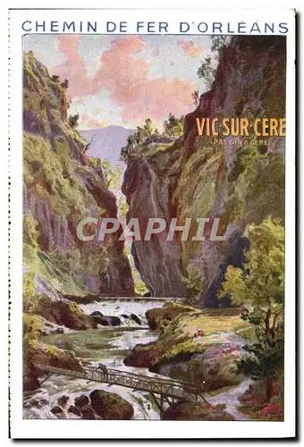 Cartes postales Train Chemins de fer d&#39Orleans Vic sur Cere Pas de la CEre