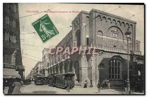 Ansichtskarte AK Tramway Toulouse Rue Alsace Lorraine Le musee