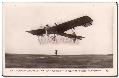 Cartes postales Avion Aviation Locomotion aerienne Latham sur Antoinette au depart de Sangatte 29 juillet 1909