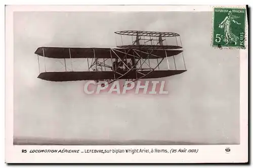 Cartes postales Avion Aviation Locomotion aerienne Lefebvre sur biplan Wright Ariel a Reims 25 aout 1909
