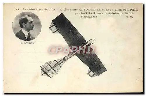 Cartes postales Avion Aviation Pionniers de l&#39air Aeroplane Atnoinette en plein vol Latham
