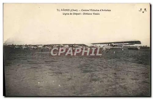 Cartes postales Avion Aviation Avord Centre militaire d&#39aviation Ligne de depart Division Voisin