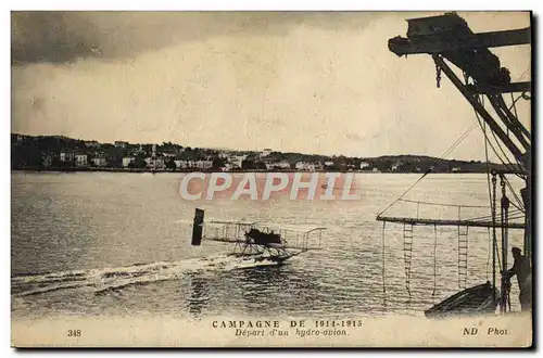 Ansichtskarte AK Avion Aviation Campagne 1914 1915 Depart d&#39un hydro avion Hydravion