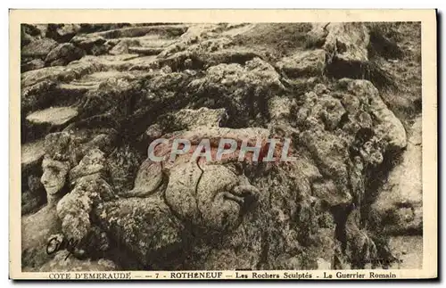 Cartes postales Rotheneuf Les Rochers Sculptes Le guerrier romain