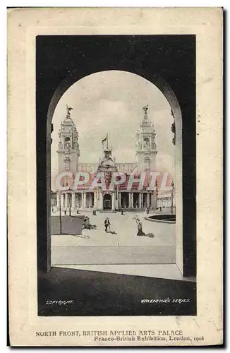 Cartes postales North Front British Applied Arts Palace London Franco British Exhibition 1908