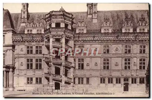 Cartes postales Blois Le Chateau Le Grand Escalier Aile Francois 1er