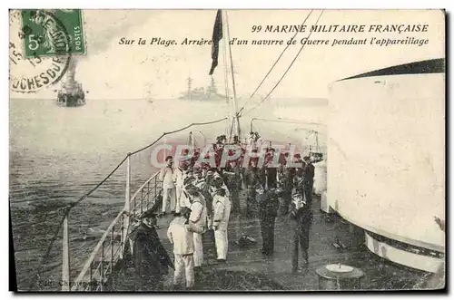 Cartes postales Bateau Marine militaire Sur la plage Arriere d'un navire de guerre pendant l'appareillage