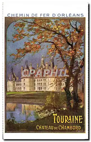 Ansichtskarte AK Train Chemins de fer d&#39Orleans Touraine Chateau de Chambord