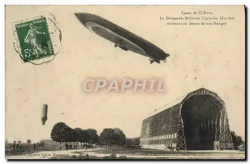 Ansichtskarte AK Avion Aviation Dirigeable Zeppelin Camp de Chalons Le dirigeable Militaire Capitaine Marchal evo