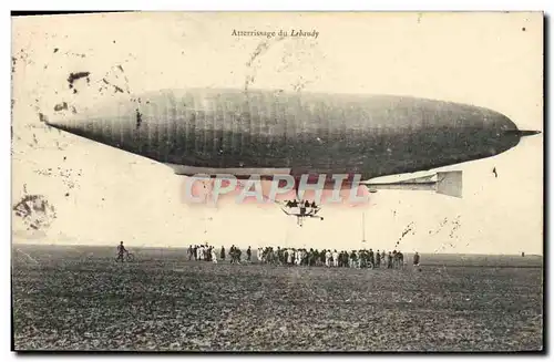 Ansichtskarte AK Avion Aviation Dirigeable Zeppelin Atterrissage du Lebaudy