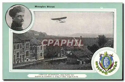 Cartes postales Avion Aviation Monoplan Bleriot Circuit europeen Juin Juillet 1911 Arrivee de Garros a Liege Lie
