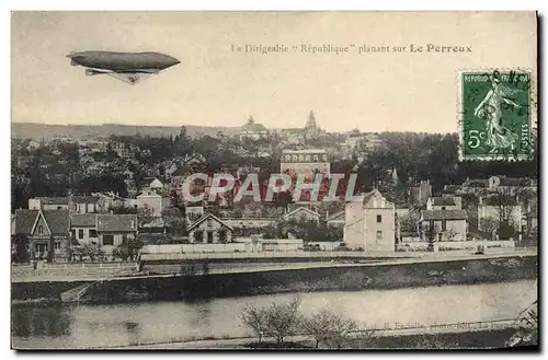 Cartes postales Avion Aviation Dirigeable Zeppelin Republique planant sur Le Perreux