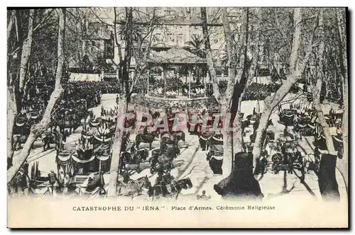 Cartes postales Bateau de guerre Catastrophe du Iena Place d&#39armes Ceremonie religieuse