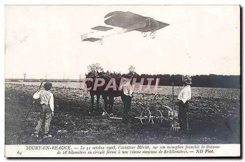Cartes postales Avion Aviation Toury en Beauce Bleriot sur son monoplan Charrue Cheval