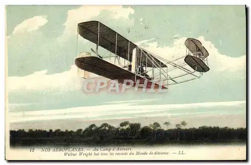 Cartes postales Avion Aviation Au camp d&#39Auvours Wilbur Wright bat tous les records du monde de distance