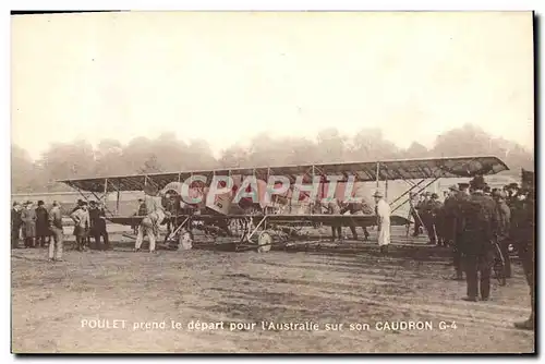 Ansichtskarte AK Avion Aviation Poulet prend le depart pour l&#39Australie sur son Caudron G4 Australie