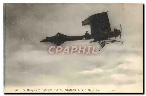 Cartes postales Avion Aviation Monoplan Antoinette de M Hubert Latham