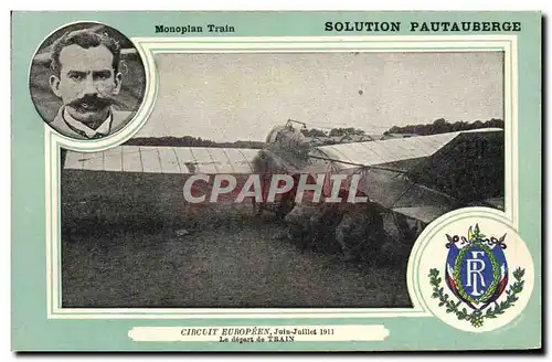 Cartes postales Avion Aviation Monoplan Train Circuit europeen Juin Juillet 1911 Le depart de Train